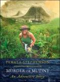 Murder or Mutiny: An Adventure Story