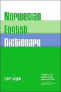 Norwegian-English Dictionary: A Pronouncing and Translating Dictionary of Modern Norwegian (Bokmal and Nynorsk) with a Historical and Grammatical Introduction