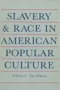 Slavery & race in American popular culture