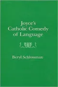 Joyce's Catholic comedy of language