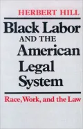 Black labor and the American legal system