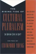 The Rising Tide of Cultural Pluralism
