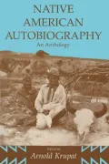 Native American Autobiography: An Anthology