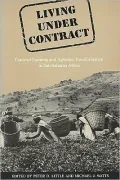 Living under Contract: Contract Farming and Agrarian Transformation in Sub-Saharan Africa