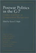 Postwar Politics in the G-7: Orders and Eras in Comparative Perspective