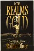 In the Realms of Gold: Pioneering in African History