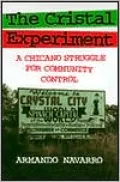 The Cristal Experiment: A Chicano Struggle for Community Control