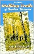 Walking Trails of Southern Wisconsin (2000)