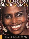 In Praise of Black Women: Modern African Women, Vol. 3