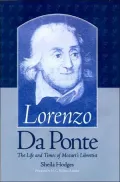 Lorenzo Da Ponte: Life & Times Of Mozart's Librettist