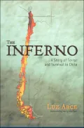 The Inferno (Living in Latin America Series): A Story of Terror and Survival in Chile