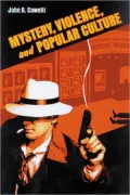Mystery, Violence, and Popular Culture: Essays