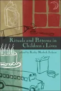 Rituals and Patterns in Children's Lives