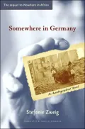 Somewhere in Germany: An Autobiographical Novel