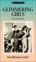 Glimmering Girls: A Novel of the Fifties