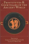 Prostitutes and Courtesans in the Ancient World