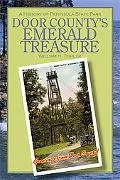 Door Countys Emerald Treasure A History of Peninsula State Park