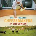 Master Cheesemakers of Wisconsin