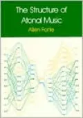 The Structure of Atonal Music
