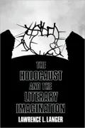 The Holocaust and the Literary Imagination