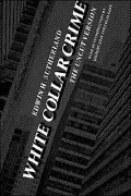 White Collar Crime: The Uncut Version