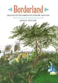 Borderland: Origins of the American Suburb, 1820-1939