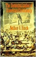 The Democratization of American Christianity