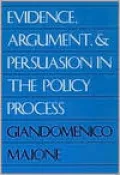 Evidence, Argument, and Persuasion in the Policy Process