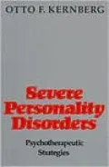 Severe Personality Disorders: Psychotherapeutic Strategies
