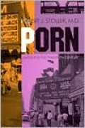 Porn: Myths for the Twentieth Century