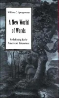 A New World of Words: Redefining Early American Literature