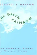 The Green Rainbow: Environmental Groups in Western Europe