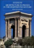 Architecture in France in the Eighteenth Century