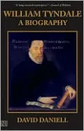 William Tyndale: A Biography