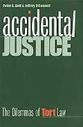 Accidental Justice The Dilemmas of Tort Law