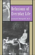 Delusions of Everyday Life
