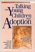 Talking with Young Children about Adoption