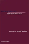 Nietzsche and Modern Times
