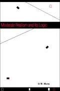 Moderate Realism and Its Logic