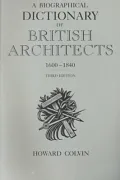 A biographical dictionary of British architects, 1600-1840