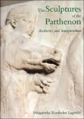 The Sculptures of the Parthenon: Aesthetics and Interpretation