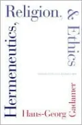 Hermeneutics, Religion, and Ethics