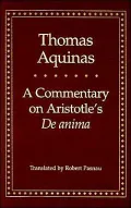 A Commentary On Aristotle's De Anima by Thomas Aquinas — book cover