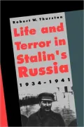 Life and Terror in Stalin's Russia, 1934-1941