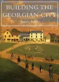 Building the Georgian City