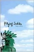 Playing Indian