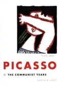 Picasso: The Communist Years