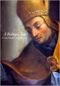 A Bishop's Tale: Mathias Hovius among His Flock in Seventeenth-Century Flanders