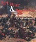 Art, War and Revolution in France, 1870-1871 : Myth, Reportage and Reality