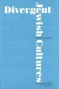 Divergent Jewish Cultures: Israel and America
